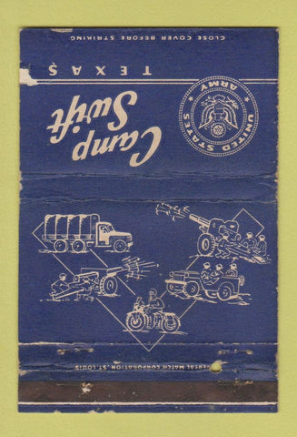 Matchbook Cover - Camp Swift TX Military Army POOR postcard 40 Strike