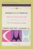 Matchbook Cover - Carpenter Motor Hotel Manchester NH 40 Strike