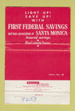 Matchbook Cover - First Federal Savings Santa Monica CA WEAR 40 Strike
