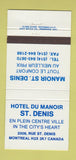 Matchbook Cover - Hotel Du Manoir St Denis Montreal QC 30 Strike