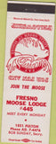 Matchbook Cover - Matchbook Cover Moose Lodge Fresno CA