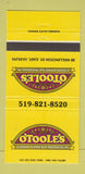Matchbook Cover - O'Toole's Good Times Emporium Guelph ON 30 Strike