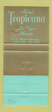 Matchbook Cover - Hotel Tropicana Las Vegas NV girlie casino 30 Strike