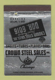 Matchbook Cover - Crown Steel Sales Chicago IL 40 Strike