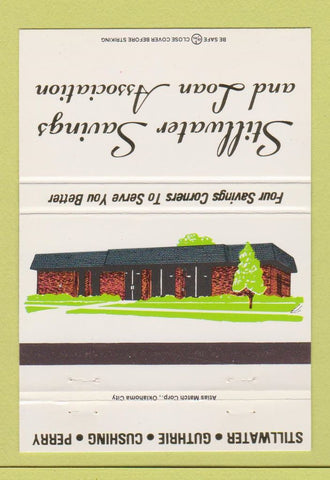 Matchbook Cover - Stillwater Savings and Loan OK Guthrie Perry Cushing 40 Strike