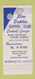 Matchbook Cover - Blue Dahlia Supper Club Milwaukee WI 30 Stick