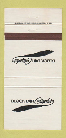 Matchbook Cover - Black Dot Graphics Chicago Crystal Lake Freeport IL 30 Strike