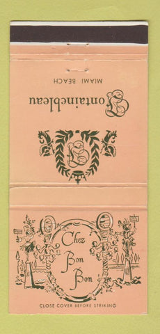 Matchbook Cover - Fontainebleau Hotel Miami Beach FL Chez Bon Bon 30 Strike