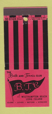 Matchbook Cover - Bath and Tennis Club Westhampton Beach LI NY 30 Stick