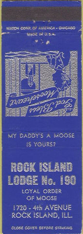Matchbook Cover - Matchbook Cover Moose Lodge Rock Island IL