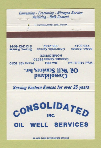 Matchbook Cover Consolidated Oil Well Service Chanute KS Sedan Ottawa 40 Strike