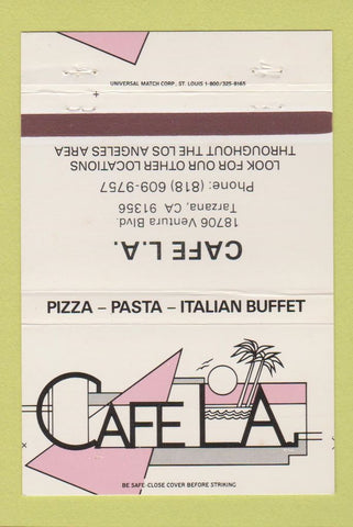 Matchbook Cover - Cafe LA Italian Tarzana CA 40 Strike