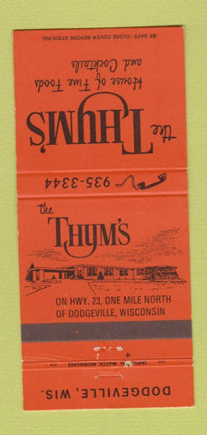 Matchbook Cover - The Thym's Restaurant Dodgeville WI 30 Strike