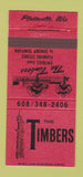 Matchbook Cover - The Timbers Restaurant Platteville WI 30 Strike