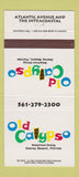 Matchbook Cover - Old Calypso Restaurant Delray Beach FL 30 Strike