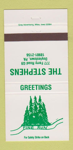 Matchbook Cover - The Stephens Pine Run Doylestown PA 30 Strike
