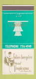 Matchbook Cover - Folies Berge're Tropicana Casino Hotel Las Vegas NV 30 Strike