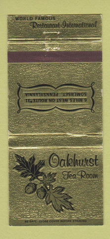 Matchbook Cover - Oakhurst Tea Room Somerset PA 30 Strike