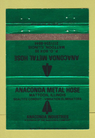 Matchbook Cover - Anaconda Metal Hose Mattoon IL WEAR 40 Strike