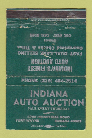 Matchbook Cover - Indiana Auto Auction Fort Wayne IN WORN 40 Strike