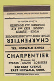 Matchbook Cover - Charpentier Restaurant East Norwalk CT WORN 40 Strike
