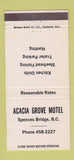 Matchbook Cover - Acacia Grove Motel Spences Bridge BC 30 Strike