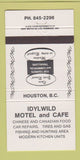 Matchbook Cover - Idylwild Motel Cafe Houston BC 30 Strike