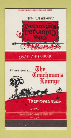 Matchbook Cover - Colonial Restaurant Coachman's Lounge Amherst NS 30 Strike