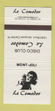 Matchbook Cover - Le Comedor Disco Club Mont Joli QC 30 Strike
