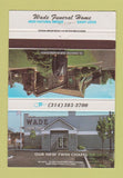 Matchbook Cover - Wade Funeral Home ST Louis MO 40 Strike