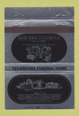 Matchbook Cover - Texarkana Funeral Home TX 40 Strike