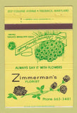 Matchbook Cover - Zimmerman's Florist Flower Frederick MD 40 Strike