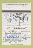 Matchbook Cover - Jimmy's Backyard Port Washington NY 40 Strike