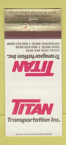 Matchbook Cover - Titan Transportation Trucking Findlay OH 30 Strike