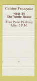 Matchbook Cover - Maison Blanche Washington DC 30 Strike