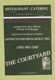 Matchbook Cover - The Courtyard Restaurant Garden City LI NY 40 Strike