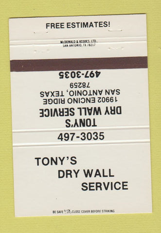 Matchbook Cover - Tony's Dry Wall Service San Antonio TX 40 Strike