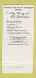 Matchbook Cover - Plantation Yacht Harbor Motel Islamorada FL 30 Strike