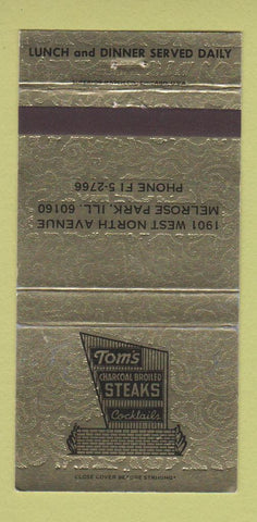 Matchbook Cover - Tom's Charcoal Steaks Melrose Park IL 30 Strike