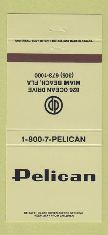 Matchbook Cover - Pelican Miami Beach FL 30 Strike