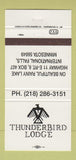Matchbook Cover - Thunderbird Lodge International Falls MN 30 Strike
