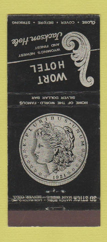 Matchbook Cover - Wort Hotel Jackson Hole WY 30 Stick