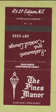Matchbook Cover - The Pines Manor Restaurant Edison NJ 30 Strike