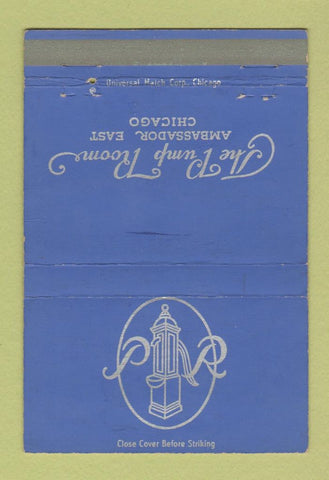 Matchbook Cover - Ambassador East Chicago IL Pump Room 40 Strike