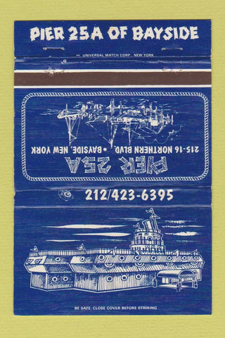 Matchbook Cover - Pier 25A Bayside NY 40 Strike