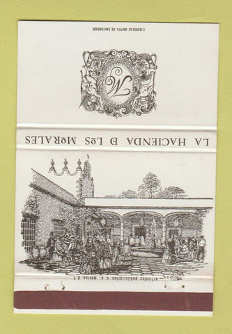 Matchbook Cover - La Hacienda D Los Morales Vazguez De Mella Mexico 40 Strike