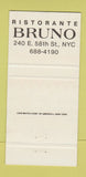 Matchbook Cover - Bruno Ristorante New York City 30 Strike
