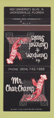 Matchbook Cover - Mr Char Champ Jacksonville FL 30 Strike