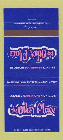 Matchbook Cover - The Other Place Nite Club Deland FL 30 Strike