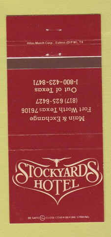 Matchbook Cover - Stockyards Hotel Fort Worth TX 30 Strike
